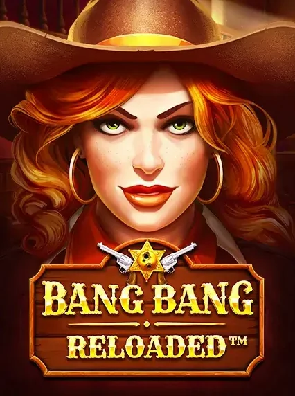 Bang Bang Reloaded Slot online at Lucky Barry